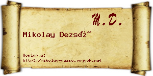 Mikolay Dezső névjegykártya